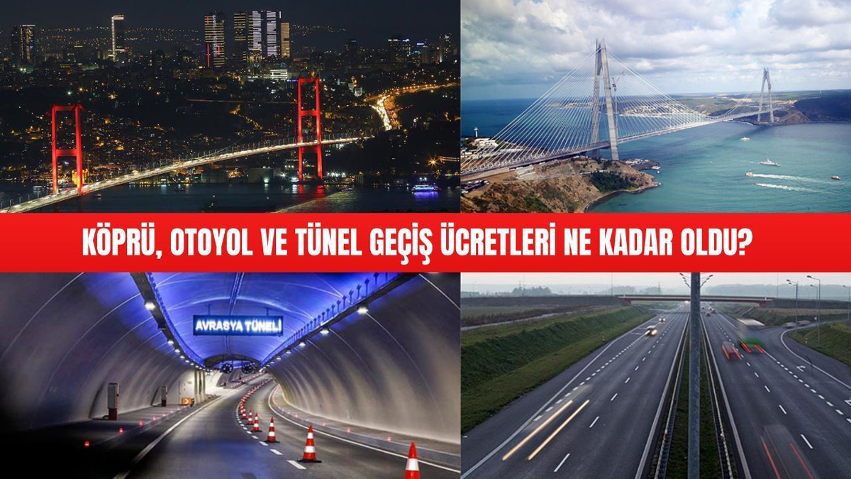 2025 Otoyol ve Köprü Geçiş Ücretleri