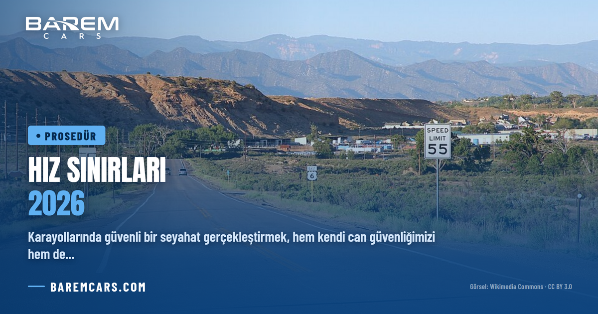 Hız Sınırları 2026: Güncel Yasal Limitler ve Radar Cezaları Rehberi