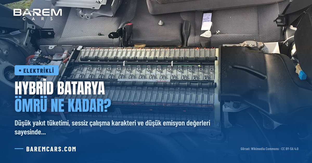 Hybrid Batarya Ömrü Ne Kadar? Değişim Maliyetleri, Arıza Belirtileri ve İkinci El Rehberi