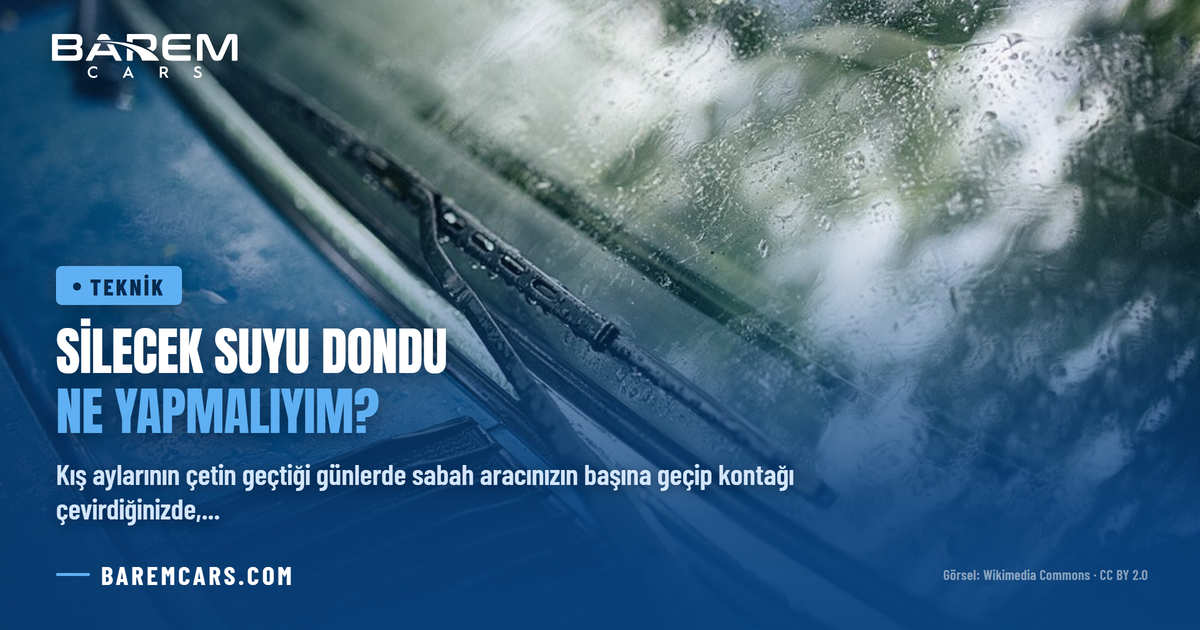 Silecek Suyu Dondu Ne Yapmalıyım? Donan Depoyu ve Fıskiyeleri Güvenle Çözme Rehberi
